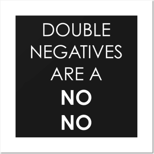 Double Negatives are a No No Funny Grammar Posters and Art